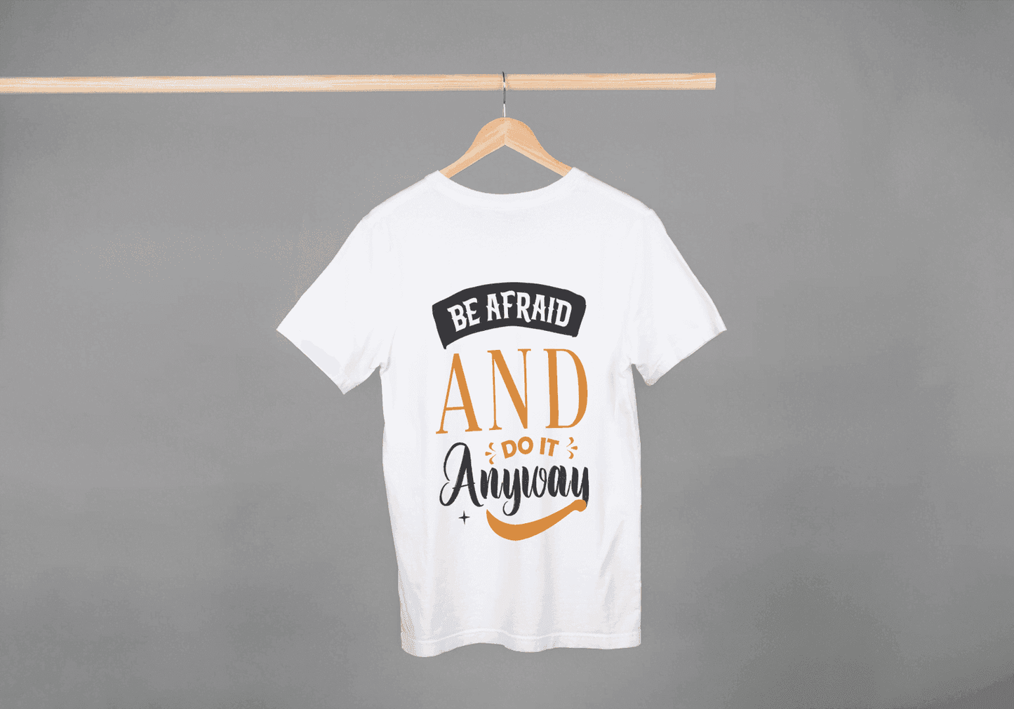 Be Afraid And Do It Anyway Motivational: Gym Fearless Tee - Essentia Attire