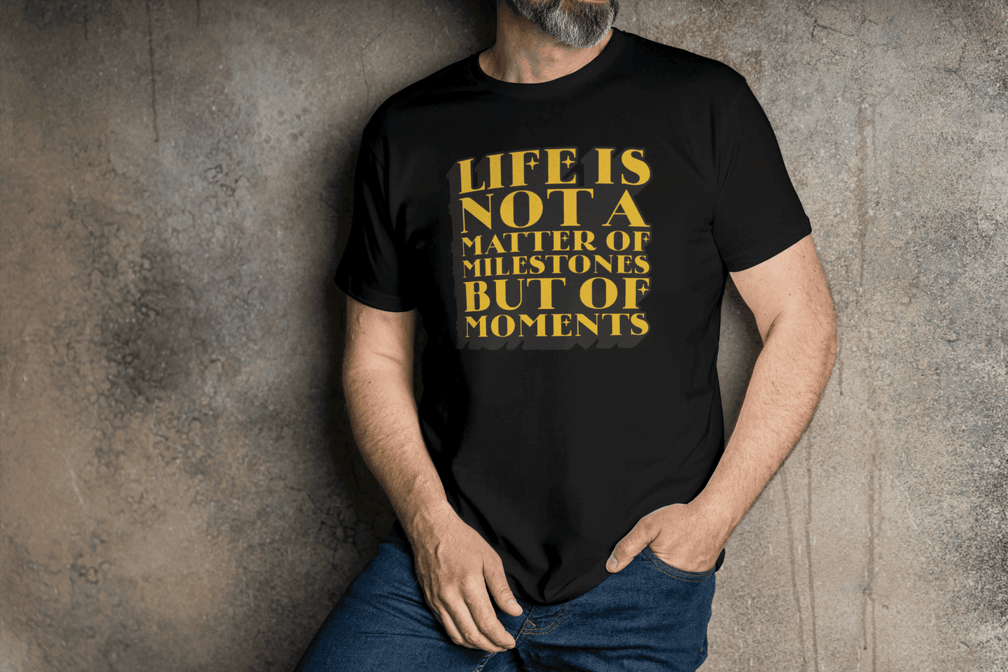 Life Is Not Milestones But Moments Tee - Essentia Attire