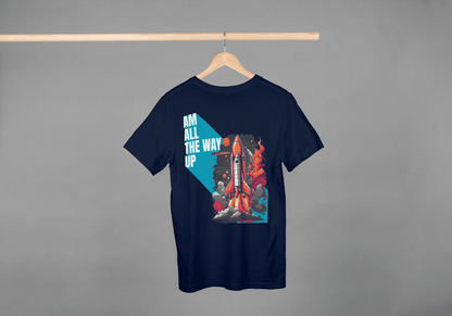 Am All The Way Up: Motivational Space Exploration Tee - Essentia Attire