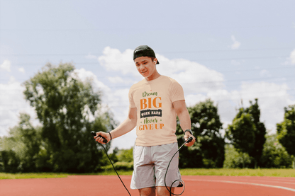 Dream Big Work Hard Never Give Up Motivational: Gym Inspiration Tee - Essentia Attire